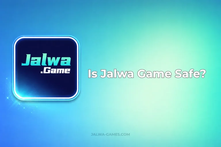 IS JALWA GAME SAFE?